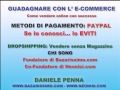 Paypal: se usi o vuoi usare PAYPAL... GUARDALO SUBITO - 1 parte